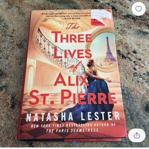 The Three Lives of Alix St. Pierre Hardcover Book